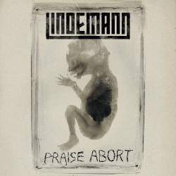 Lindemann : Praise Abort